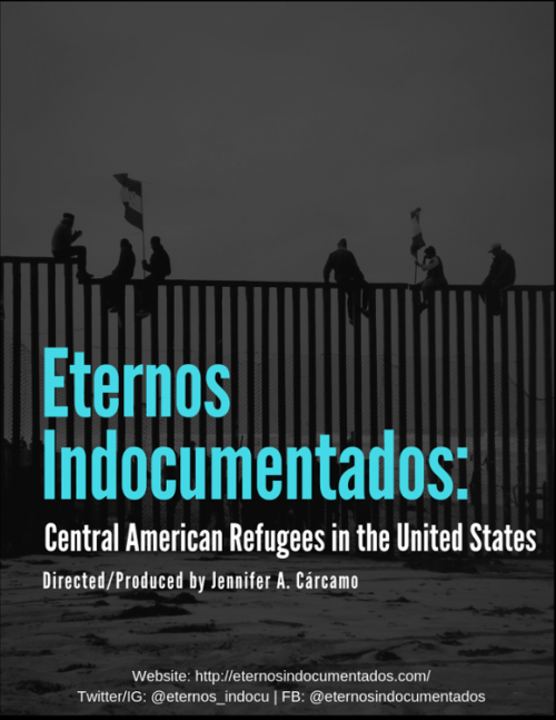 Eternos Indocumentados: Central American Refugees in the United States