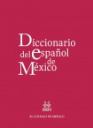 Diccionario del español de México. Segunda Edición