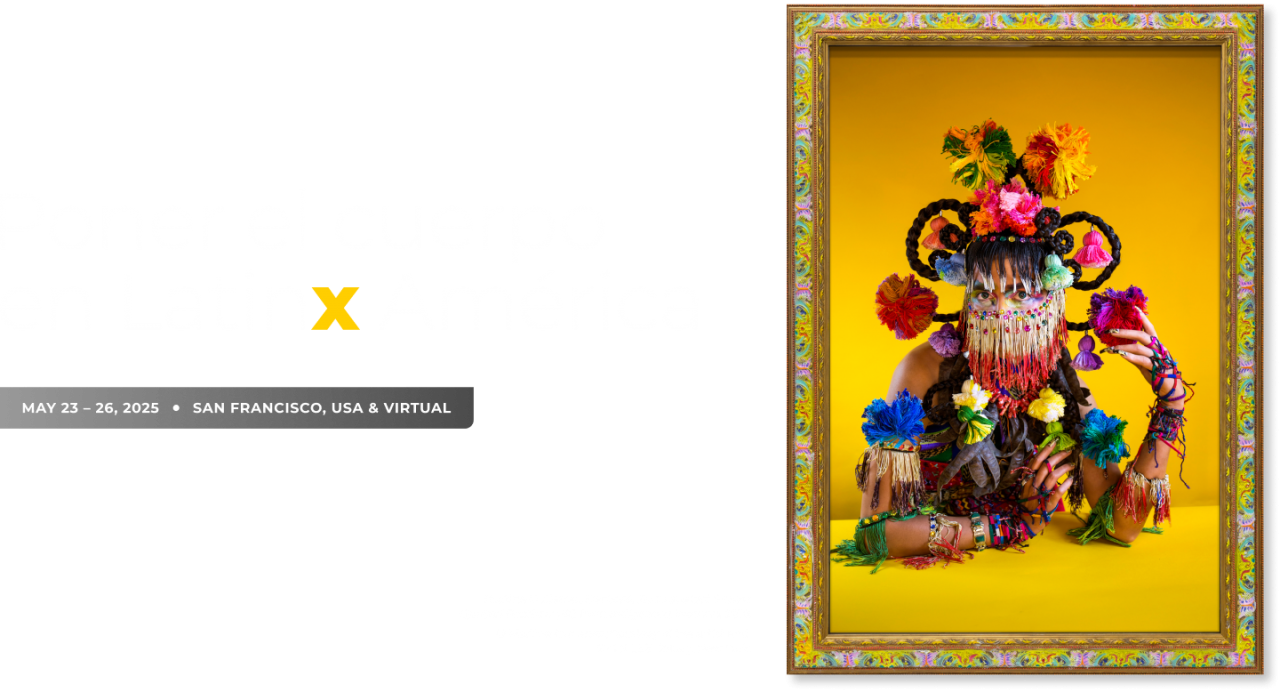 LASA2025 Poner el cuerpo en Latinx América