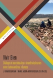 Vivir Bien : diálogos transculturales e interdisciplinarios entre Latinoamérica y Europa